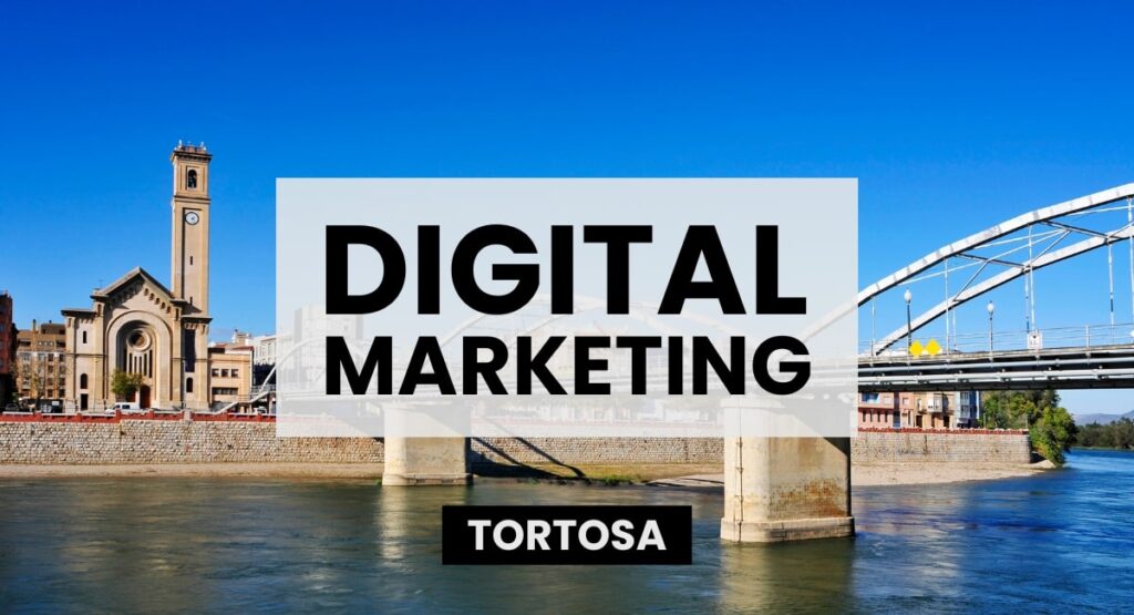 Marketing Digital Tortosa
