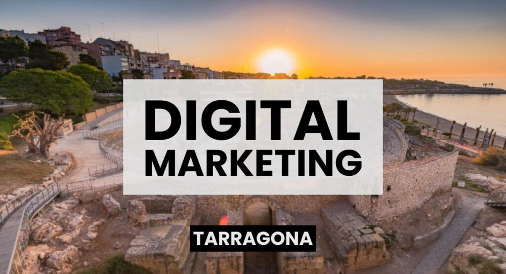 Marketing Digital en Tarragona